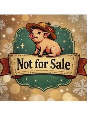 Sorry! Not for sale!